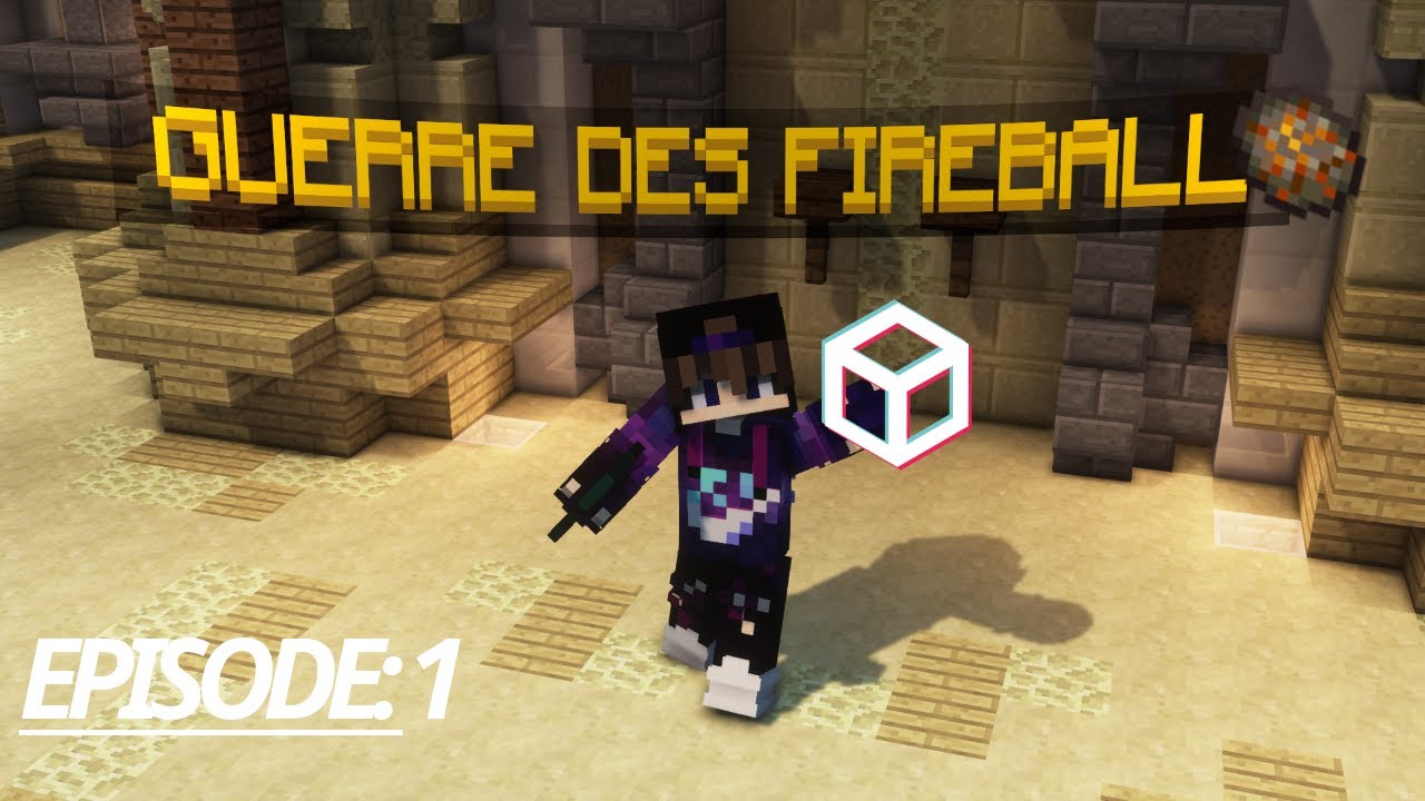 La guerre des boules de feu sur craftok ? #1