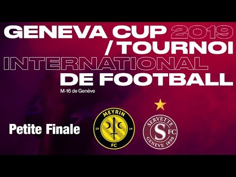 Geneva Cup 2019 Meyrin FC VS Servette FC Petite finale