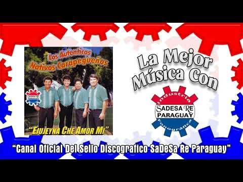 Oima yma nde rekoviare - Los Autenticos Nativos Carapegueños