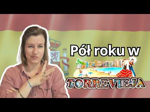 Mieszkałam w Torrevieja, Polskim mieście w Hiszpanii | Warto tam zamieszkać?