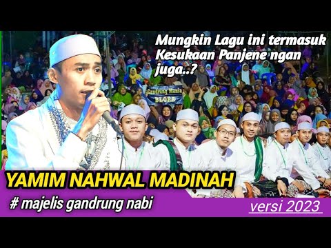 Yamim Nahwal Madinah || versi terbaru 2023 majelis gandrung nabi