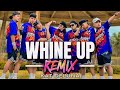 WHINE UP Remix Kat DeLuna Dance Fitness Newfriendz