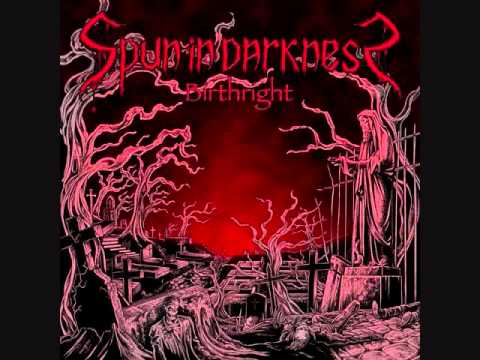 Spun In Darkness - All Must Die
