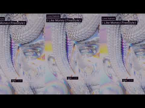 I LIKE MONEY freestyle - KAiREM (Audio)