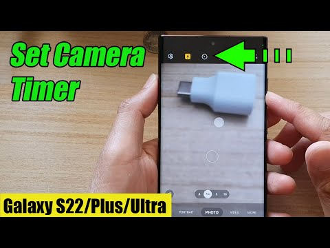 Galaxy S22/S22+/Ultra: How to Set Camera Timer