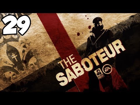 The Saboteur Playthrough Part 29 - Boiling Point & Lambs to the Slaughter