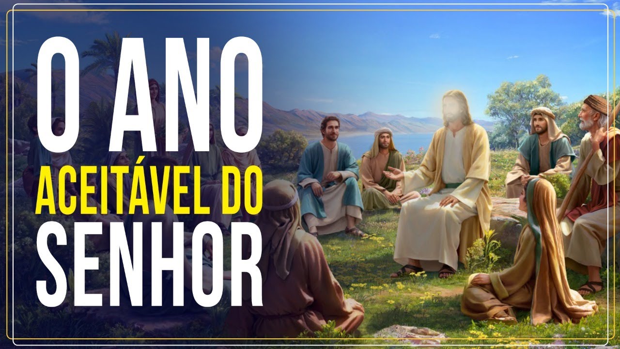 O ANO ACEITÁVEL DO SENHOR