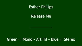 Esther Phillips - Release Me