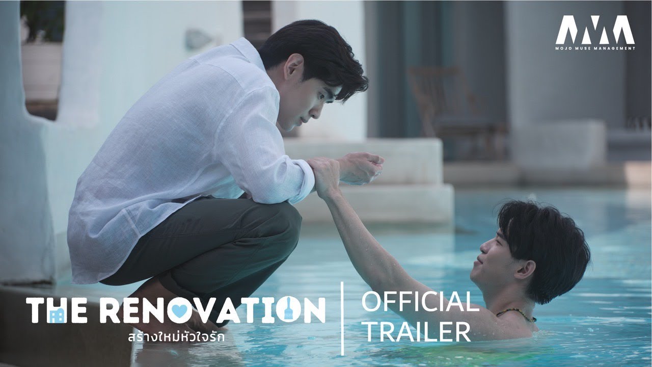 The Renovation สร้างใหม่หัวใจรัก I Official Trailer