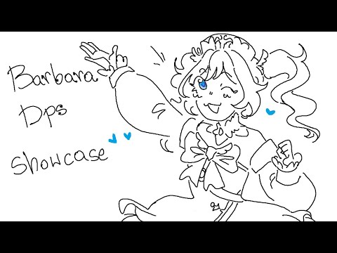 DPS Barbara showcase (+ build!)