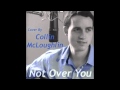 Cover Art Video - Collin McLoughlin cover NOT ...