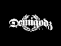 The Demigodz - Demigodz Is Back (Prod. by ...