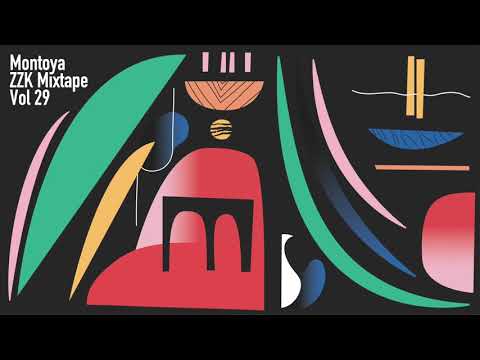 ZZK Mixtape Vol. 29 - Montoya