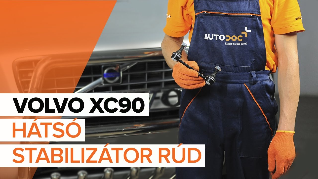 Hátsó stabilizátor rúd-csere Volvo XC90 1 gépkocsin – Útmutató