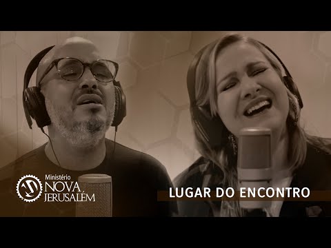 Lugar Do Encontro - Ministério Nova Jerusalém