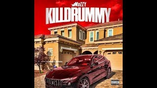 Killdrummy By Mozzy (Philthy Rich Diss)