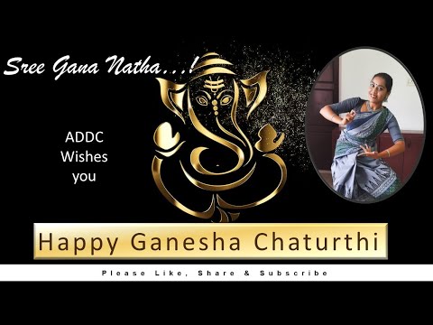 Sree Gananatha | Bharatanatyam Dance | Classical Dance | Ganesha Chaturthi 2022| ADDC Choreography