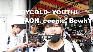 BOYCOLD-YOUTH! (Feat.HAON, coogie, BewhY) M/V coveŕ