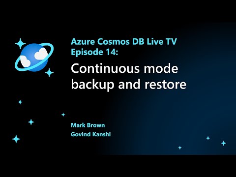 Continuous mode backup and restore - Episode 14