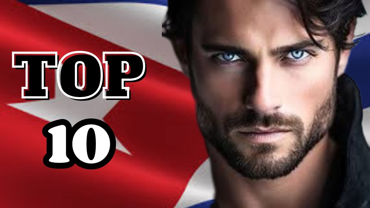 😍Top 10 Cubanos Más Bellos del Momento🤑