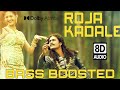 Roja Kadale Anegan 8d Audio I Bassbossted