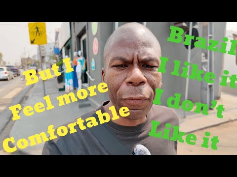 Brazil Cuiaba things I like things I don’t like Ep 105