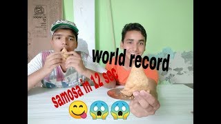 preview picture of video 'Samosa eaten in 12 second world record by |Eating lover challenger|'