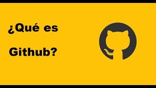 ¿QuéesGithub?¿Paraquésirve?¿Cómoseutiliza?
