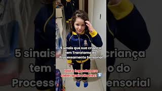 5 Sinais Transtorno Do Processamento Sensorial Que Vc Não Pode Ignorar
