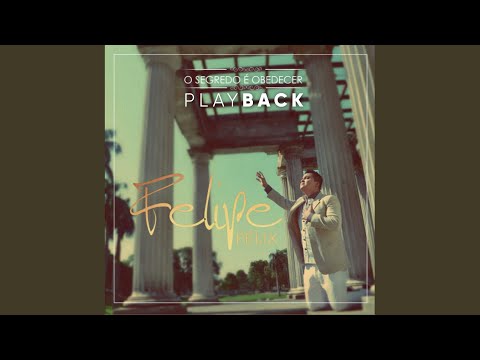 O Segredo é Obedecer (Playback)