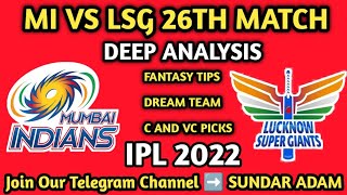 MI VS LSG Dream11 team | 26th Match | MI VS LSG Dream11 prediction | IPL 2022