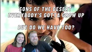 Sons Of The Desert - Everybody&#39;s Gotta Grow Up - Silver Destiny Reactions