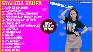 Download lagu DJ Remix Syahiba Saufa [ Full Allbum 2020 ] Tarik Siss Semongko mp3