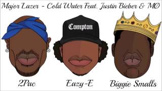 Major Lazer - Cold Water Ft. Justin Bieber , MØ , 2Pac , Eazy-E , Biggie Smalls (Remix)