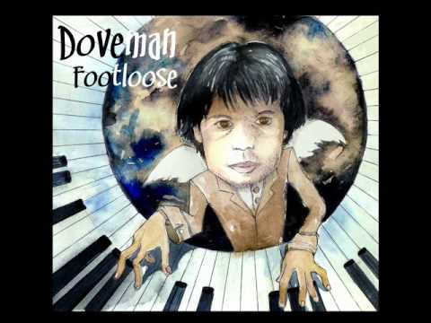 Doveman-Footloose