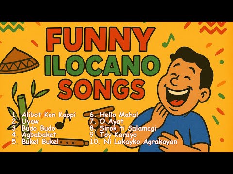 Funny Ilocano Songs – Hilarious Ilocano Music Hits Compilation (10 Tracks)