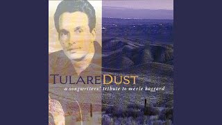 Tulare Dust/ They're Tearing the Labor Camps Down