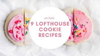 We Tried 9 Lofthouse Cookie Copycat Recipes | The Pancake Princess