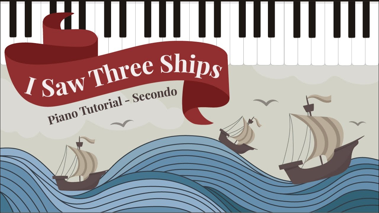 I Saw Three Ships, Secondo Part - Elementary (Easy) Version