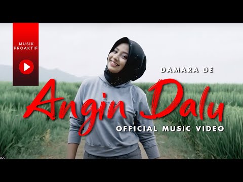 Damara De - Angin Dalu (Official Music Video)