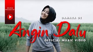 Download lagu Damara De - Angin Dalu mp3 Download lagu Damara De - Angin Dalu mp3