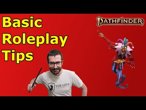 Basic Tips for Roleplaying in Pathfinder 2e