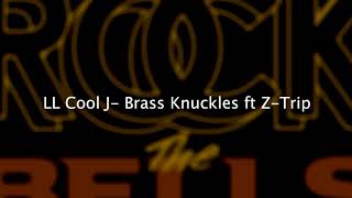 Brass Knuckles - LL Cool J ft Z-Trip