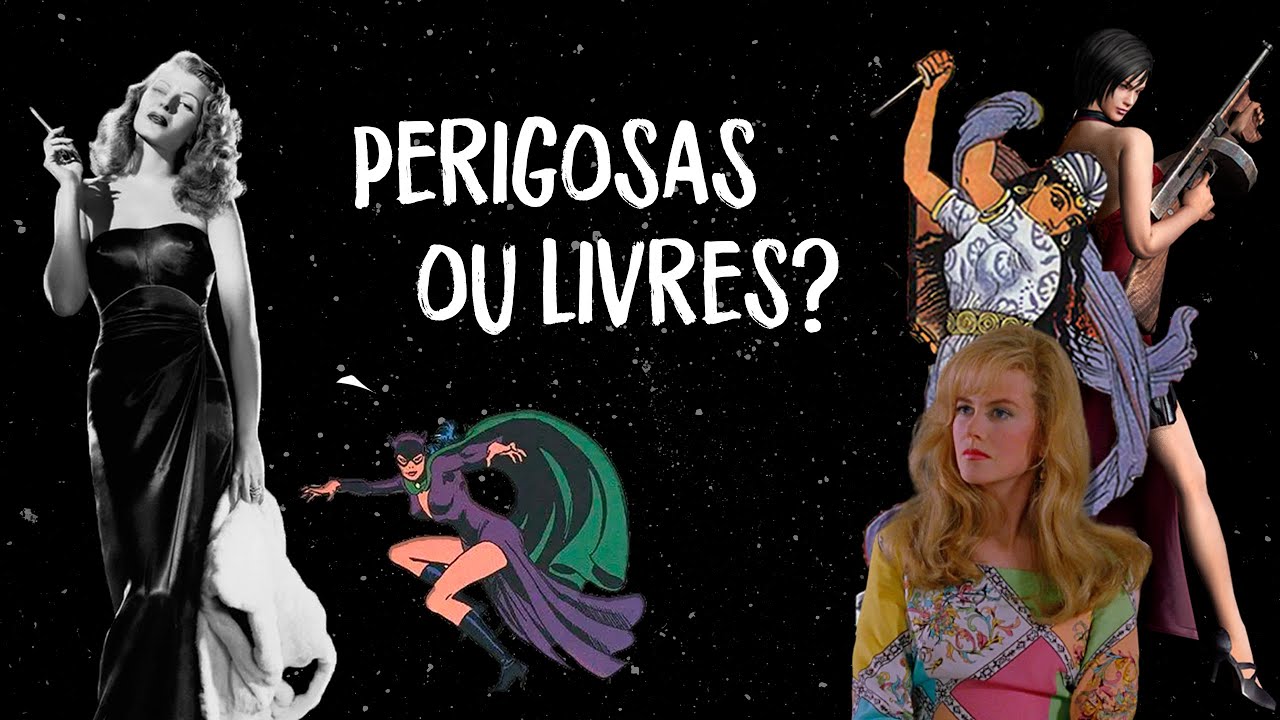 O que as Femme Fatales revelam sobre a sociedade