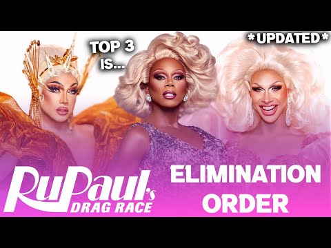 Season 18 *UPDATED* Elimination Order & Top 3 - RuPaul's Drag Race