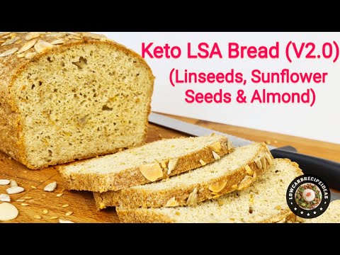 HOW TO MAKE KETO LSA BREAD (V2.0) - LINSEEDS (FLAXSEEDS), SUNFLOWER SEEDS & ALMOND