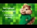 Geri Halliwell - It's Raining Men (Chipmunks ...