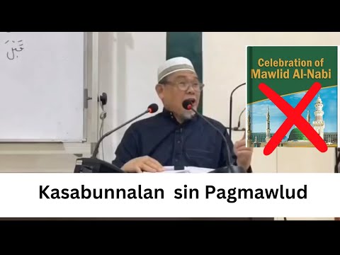Unu in Kasabunnalan sin Pag Celebrate Mawlud?