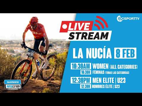 LIVE LA NUCÍA SHIMANO SUPER CUP MASSI - ELITE Y S23 2026
