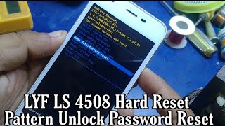 LYF LS 4508 Hard Reset | Pattern Unlock | Password Reset
